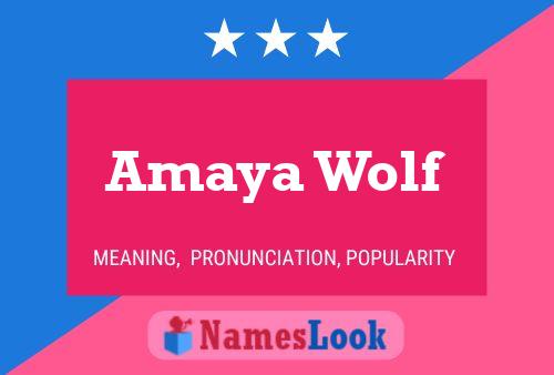 Pôster do nome Amaya Wolf