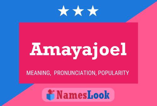 Pôster do nome Amayajoel