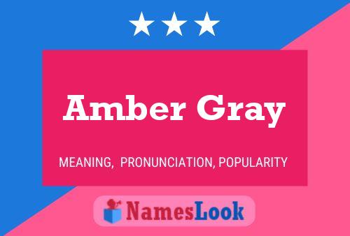 Pôster do nome Amber Gray