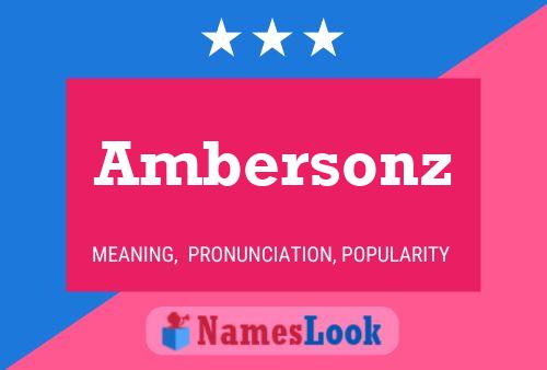 Pôster do nome Ambersonz