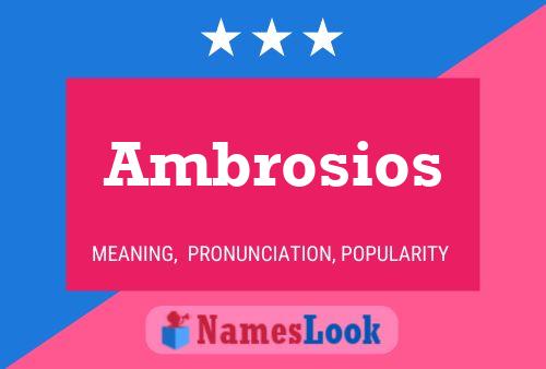 Pôster do nome Ambrosios