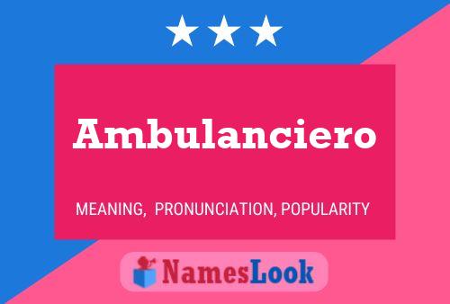 Pôster do nome Ambulanciero