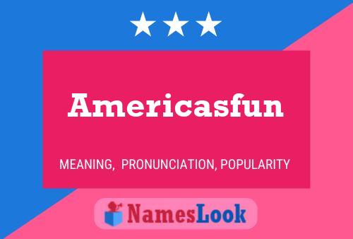 Pôster do nome Americasfun