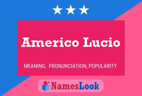 Pôster do nome Americo Lucio