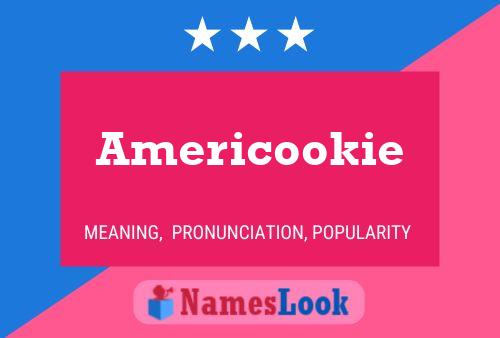 Pôster do nome Americookie