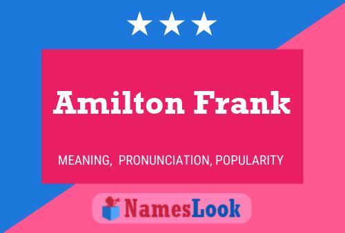 Pôster do nome Amilton Frank