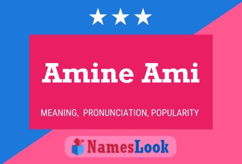 Pôster do nome Amine Ami