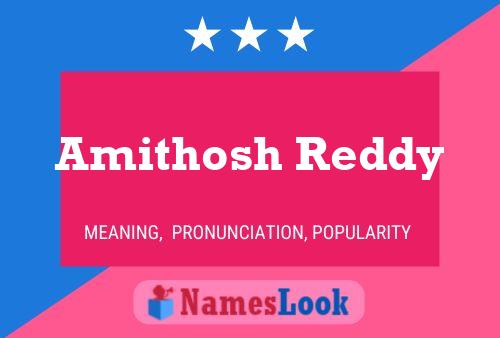 Pôster do nome Amithosh Reddy