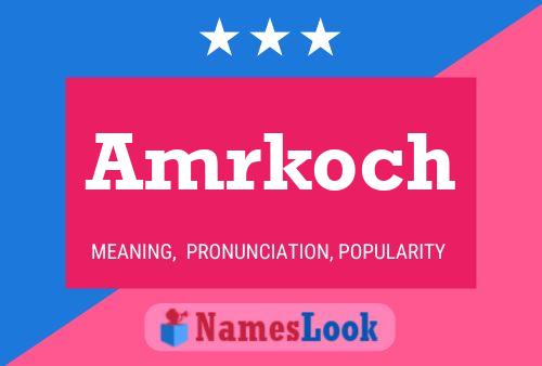 Pôster do nome Amrkoch