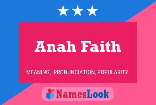 Pôster do nome Anah Faith