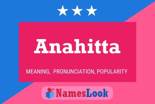 Pôster do nome Anahitta