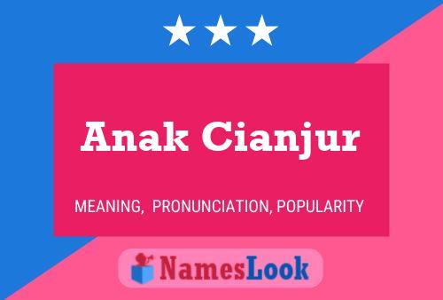 Pôster do nome Anak Cianjur