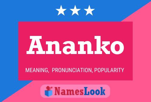 Pôster do nome Ananko