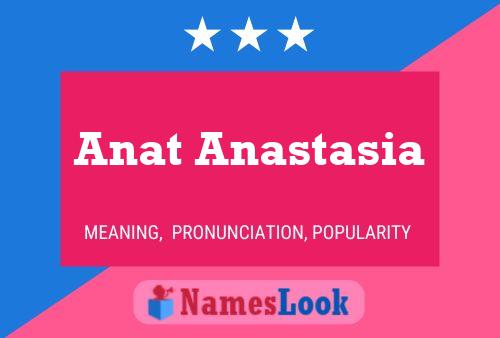 Pôster do nome Anat Anastasia