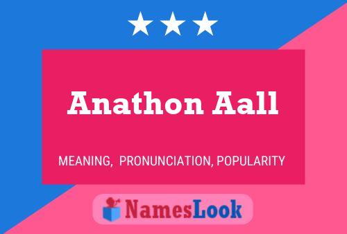 Pôster do nome Anathon Aall