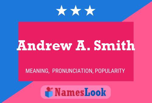 Pôster do nome Andrew A. Smith