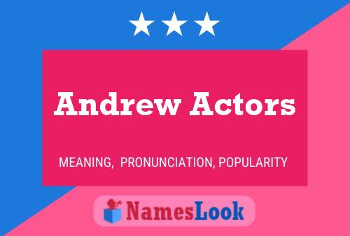 Pôster do nome Andrew Actors