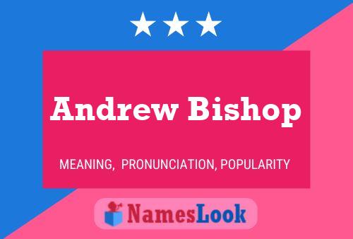 Pôster do nome Andrew Bishop