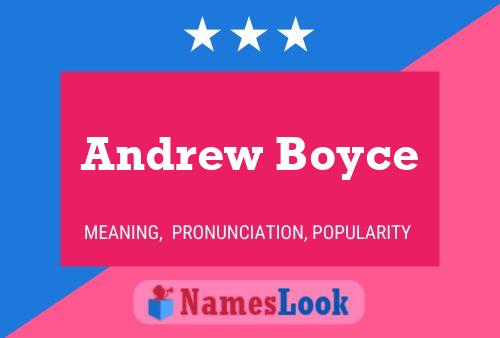 Pôster do nome Andrew Boyce