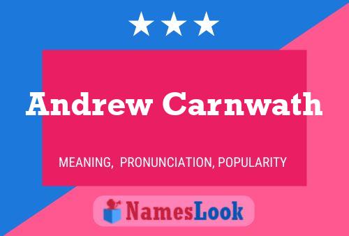 Pôster do nome Andrew Carnwath