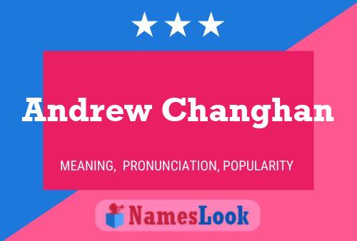 Pôster do nome Andrew Changhan