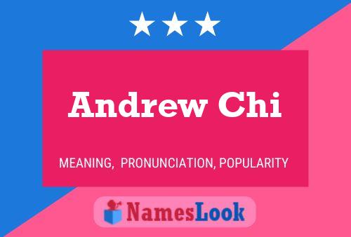 Pôster do nome Andrew Chi