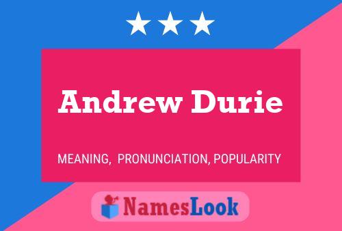 Pôster do nome Andrew Durie