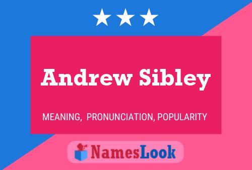 Pôster do nome Andrew Sibley