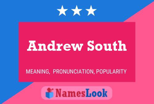 Pôster do nome Andrew South