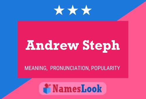 Pôster do nome Andrew Steph