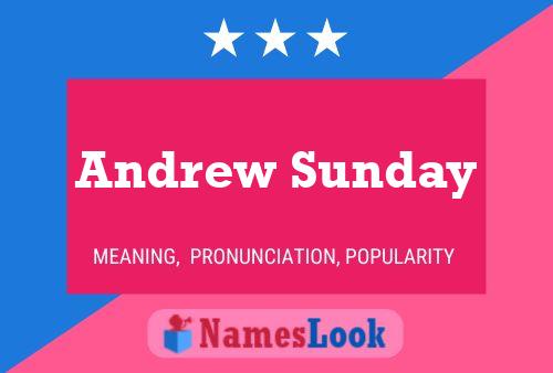 Pôster do nome Andrew Sunday