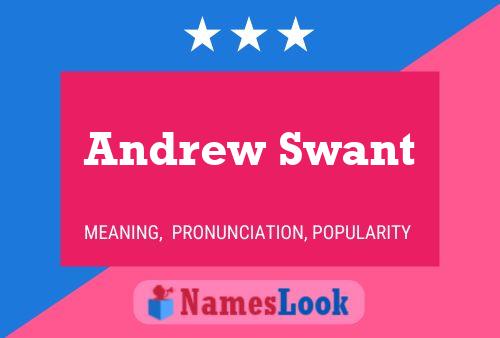 Pôster do nome Andrew Swant