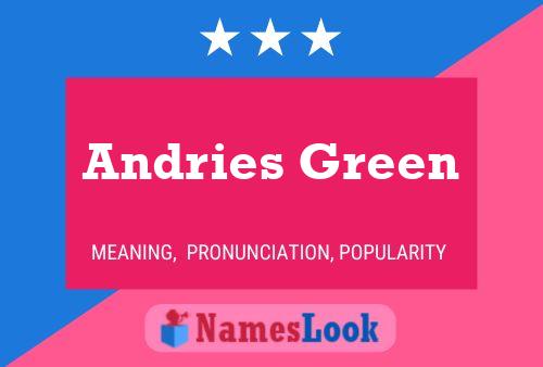 Pôster do nome Andries Green