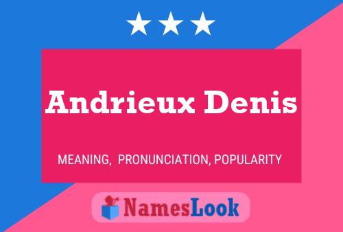 Pôster do nome Andrieux Denis