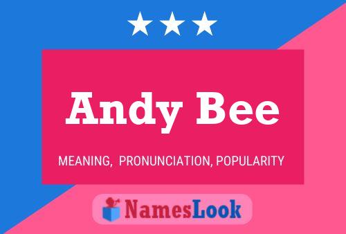 Pôster do nome Andy Bee