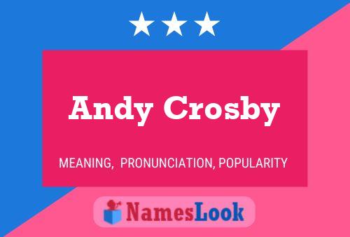 Pôster do nome Andy Crosby