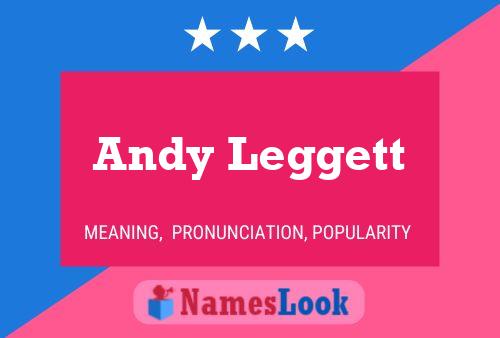 Pôster do nome Andy Leggett