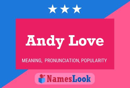 Pôster do nome Andy Love