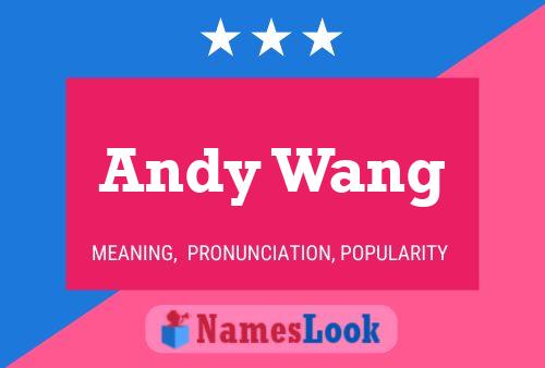 Pôster do nome Andy Wang