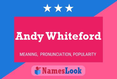 Pôster do nome Andy Whiteford