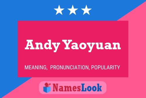 Pôster do nome Andy Yaoyuan