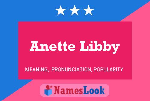 Pôster do nome Anette Libby