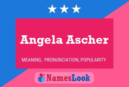 Pôster do nome Angela Ascher