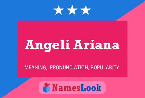 Pôster do nome Angeli Ariana