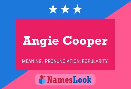 Pôster do nome Angie Cooper