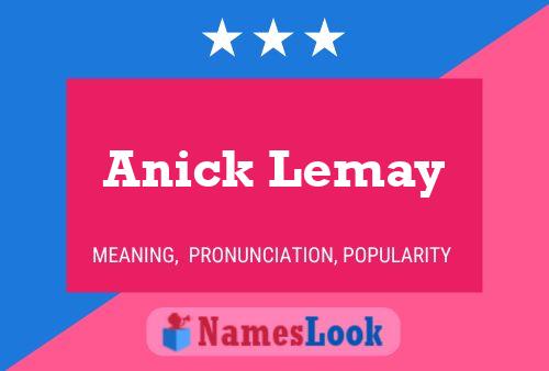 Pôster do nome Anick Lemay