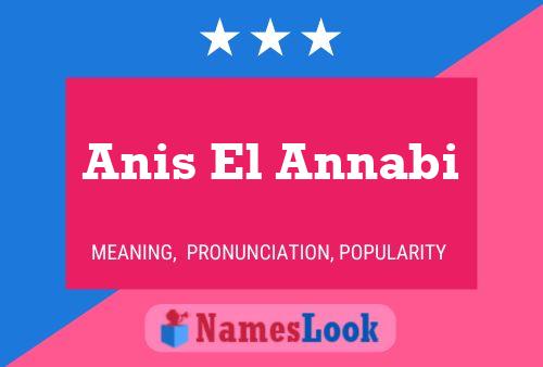 Pôster do nome Anis El Annabi