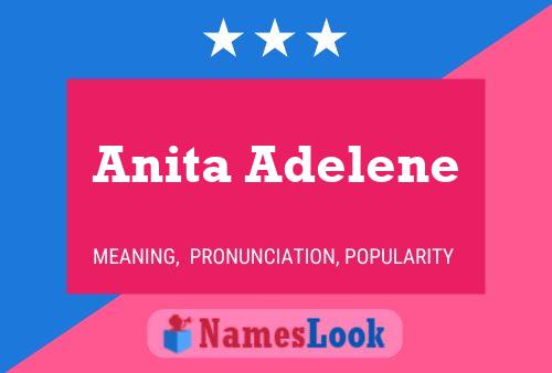 Pôster do nome Anita Adelene