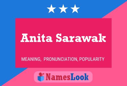 Pôster do nome Anita Sarawak