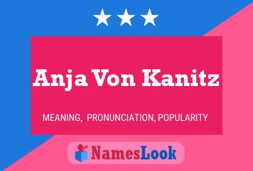 Pôster do nome Anja Von Kanitz